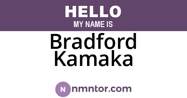 Bradford Kamaka