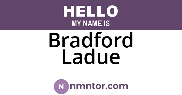 Bradford Ladue
