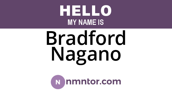 Bradford Nagano