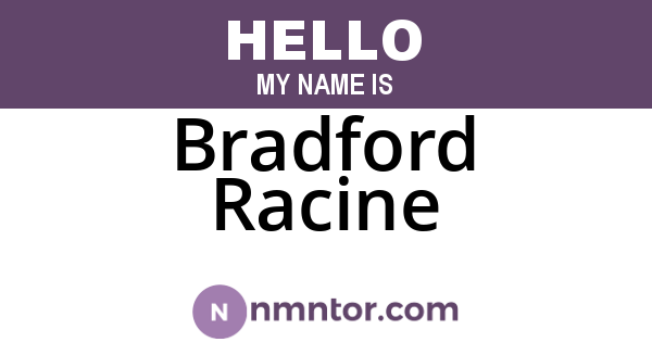 Bradford Racine