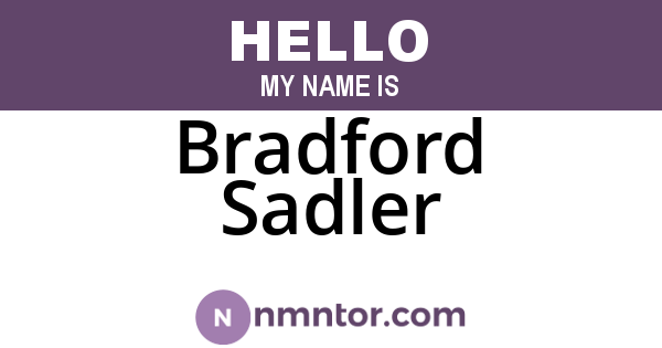 Bradford Sadler