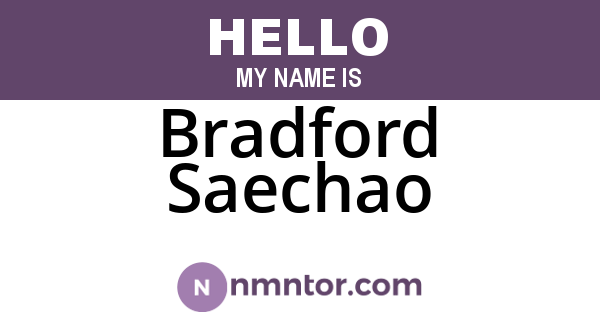 Bradford Saechao