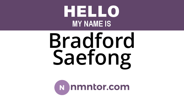 Bradford Saefong