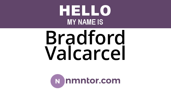 Bradford Valcarcel