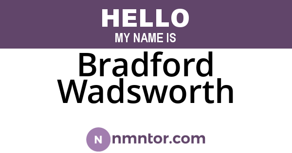 Bradford Wadsworth