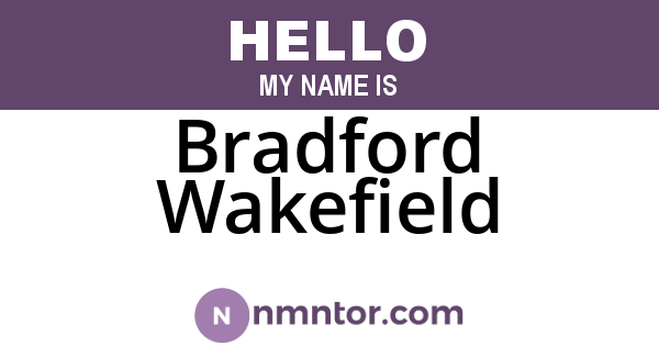 Bradford Wakefield