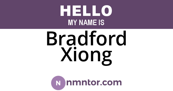 Bradford Xiong