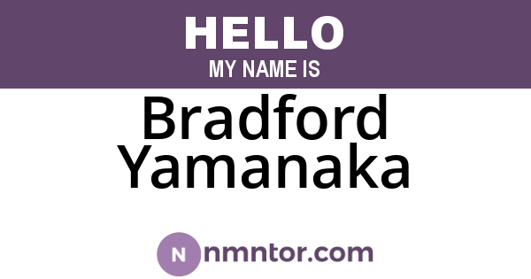 Bradford Yamanaka