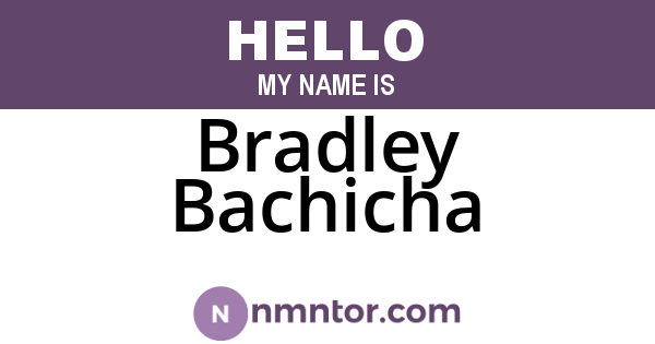 Bradley Bachicha