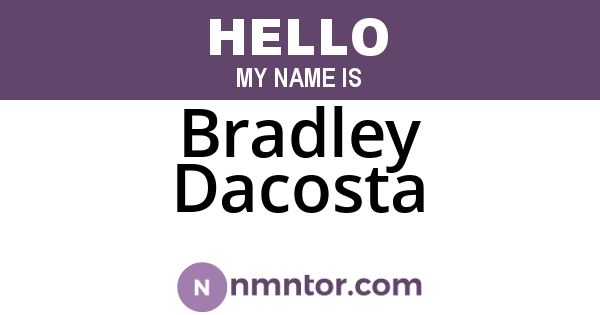 Bradley Dacosta