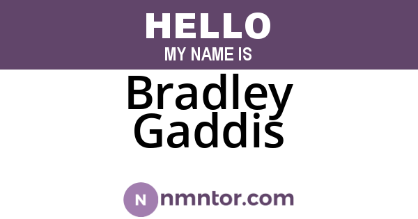 Bradley Gaddis