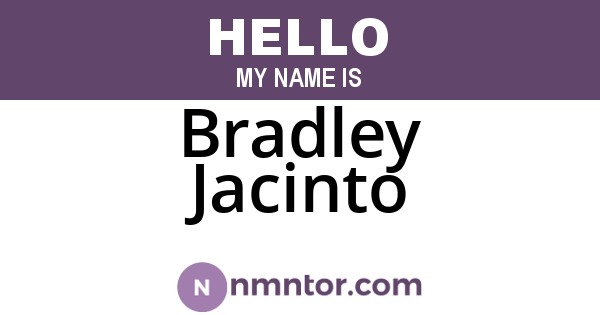 Bradley Jacinto