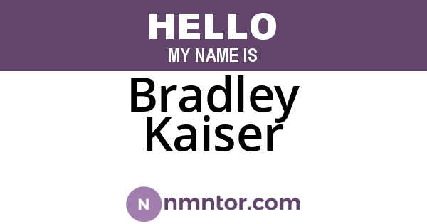 Bradley Kaiser