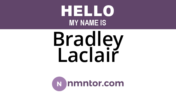 Bradley Laclair
