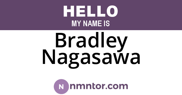 Bradley Nagasawa