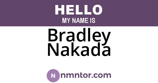 Bradley Nakada