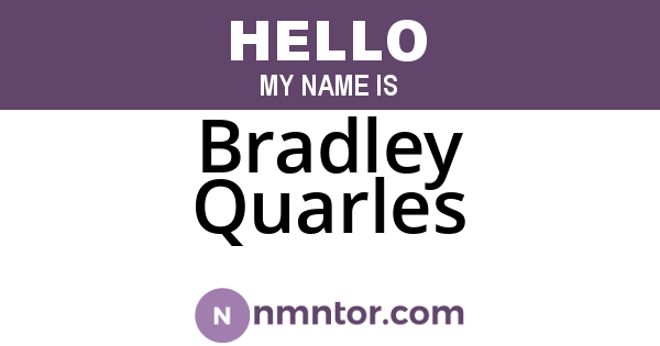 Bradley Quarles