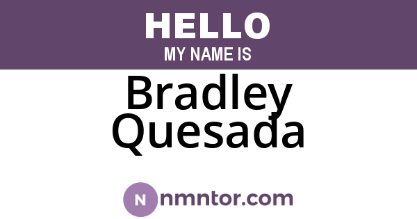 Bradley Quesada