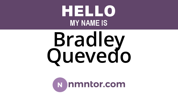 Bradley Quevedo