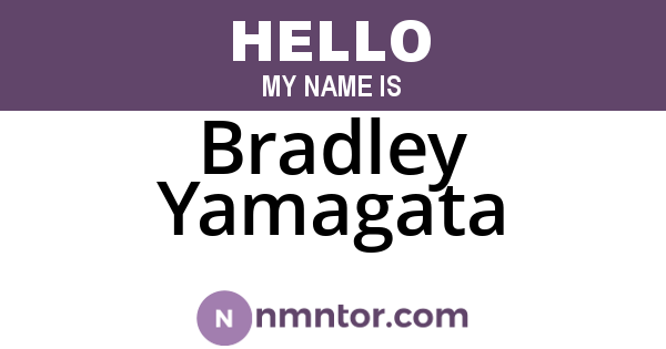 Bradley Yamagata