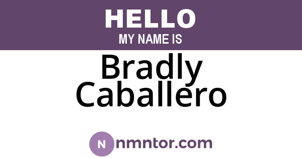Bradly Caballero