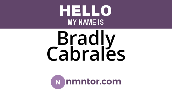 Bradly Cabrales