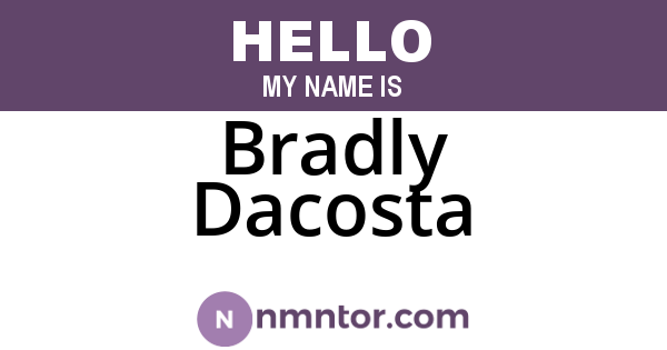 Bradly Dacosta