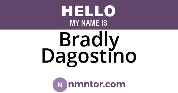 Bradly Dagostino