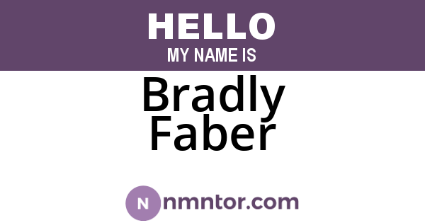 Bradly Faber