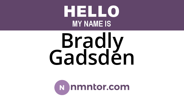 Bradly Gadsden