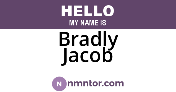Bradly Jacob