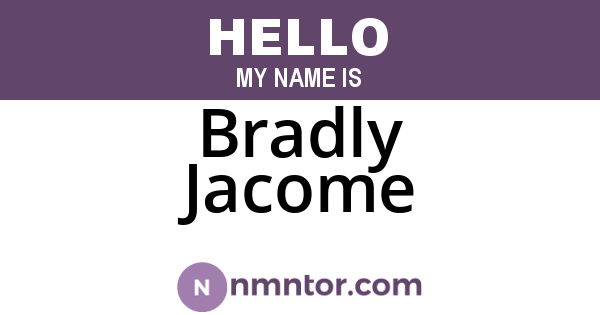 Bradly Jacome
