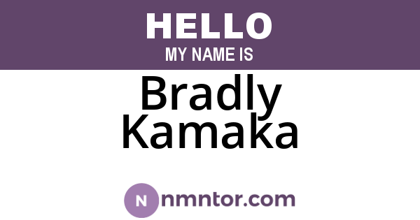 Bradly Kamaka