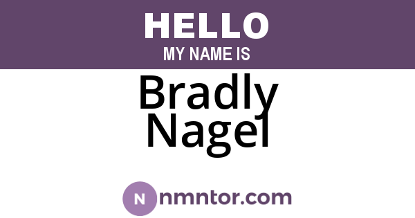 Bradly Nagel