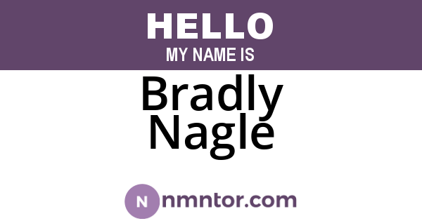 Bradly Nagle
