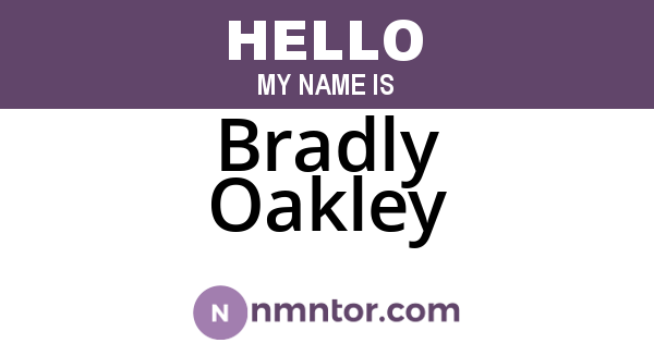 Bradly Oakley