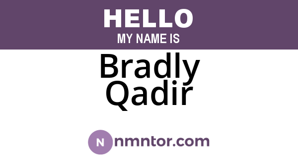 Bradly Qadir