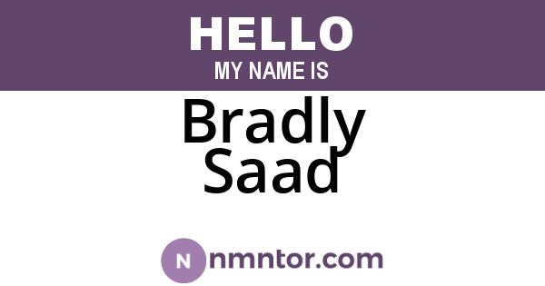 Bradly Saad