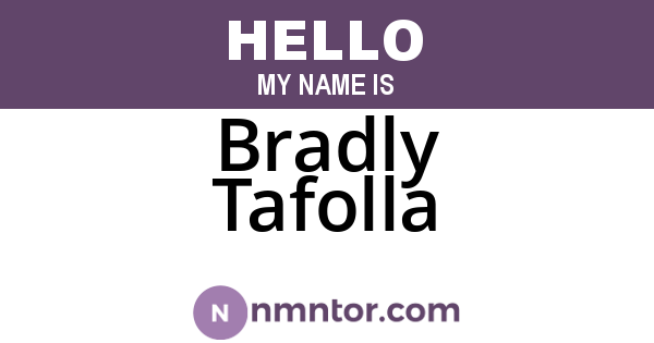 Bradly Tafolla
