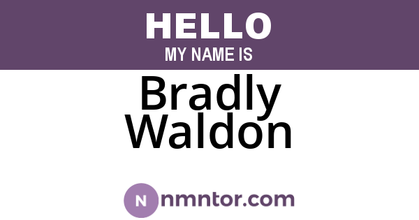 Bradly Waldon