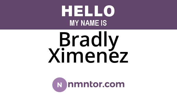 Bradly Ximenez