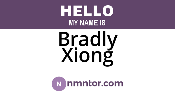 Bradly Xiong