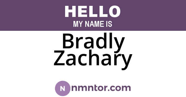 Bradly Zachary