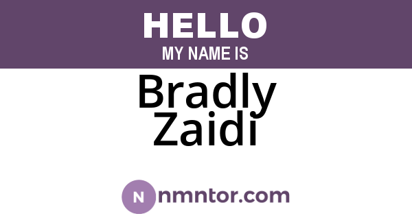 Bradly Zaidi