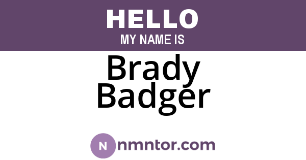 Brady Badger