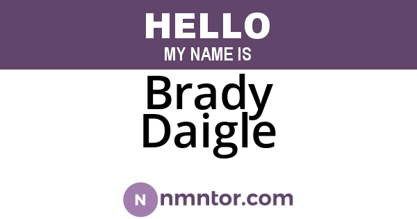 Brady Daigle