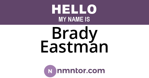 Brady Eastman