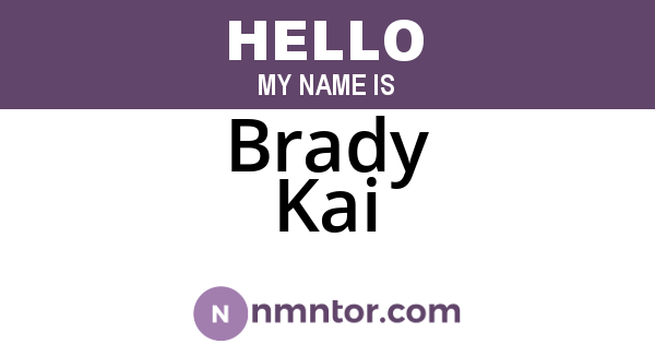 Brady Kai