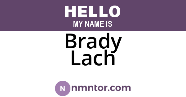 Brady Lach