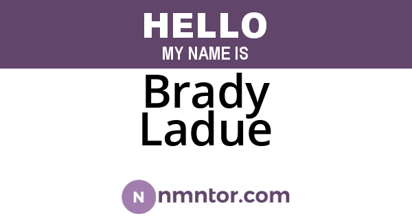Brady Ladue